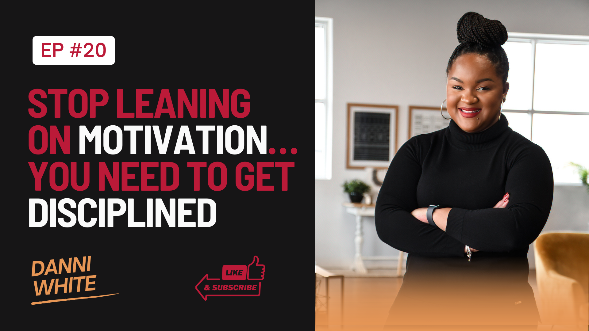 Episode 20: Stop Leaning on Motivation You Need to Get Disciplined